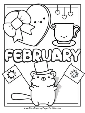 month of februay coloring page with cute groundhog, hear-shaped box of choclates, and cup of tea