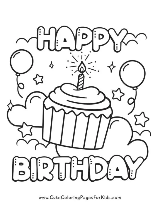 birthday coloring page with cupcake, balloons, and the words Happy Birthday